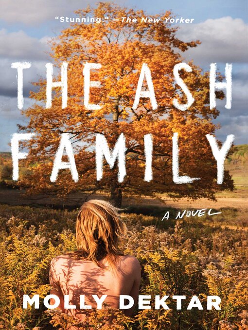 Title details for The Ash Family by Molly Dektar - Wait list